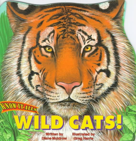 Wild Cats! (Know-It-All Series) cover