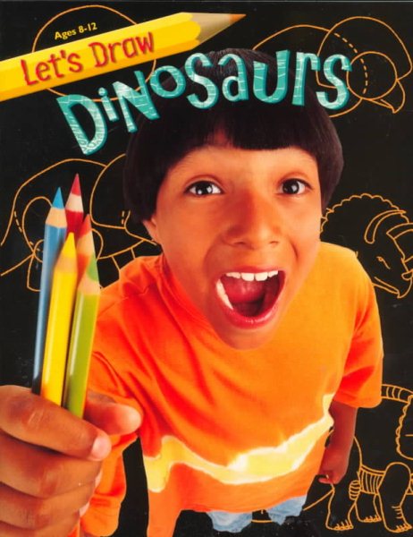 Dinosaurs (Let's Draw) cover