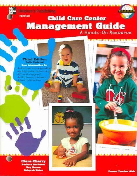 Child Care Center Management Guide: Third Edition cover