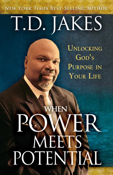 When Power Meets Potential: Unlocking God's Purpose in Your Life cover