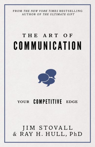 The Art of Communication: Your Competitive Edge cover