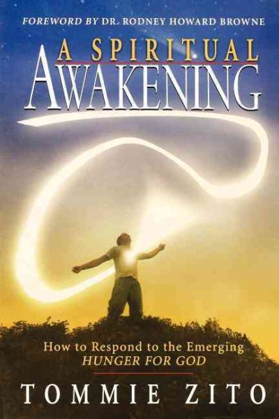 A Spiritual Awakening: How To Respond To The Emerging Hunger For God cover