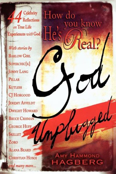How Do You Know He's Real?: God Unplugged cover
