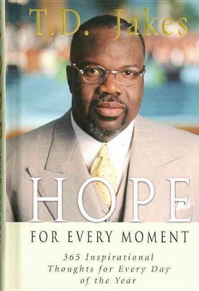 Hope for Every Moment: 365 Inspirational Thoughts for Every Day of the Year cover