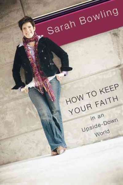 How to Keep Your Faith In an Upside Down World cover