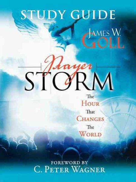 Prayer Storm Study Guide: The Hour That Changes the World (Prayer Storm Book) cover