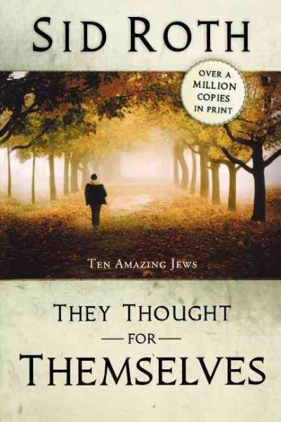 They Thought for Themselves: Ten Amazing Jews cover
