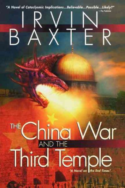 The China War & the Third Temple: A Novel on the End Times cover