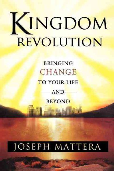Kingdom Revolution: Bringing Change to Your Life and Beyond cover