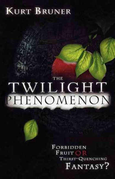 The Twilight Phenomenon: Forbidden Fruit or Thirst Quenching Fantasy cover