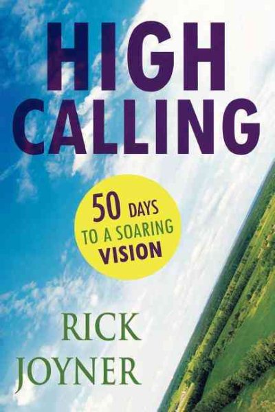 High Calling: 50 Days to a Soaring Vision cover
