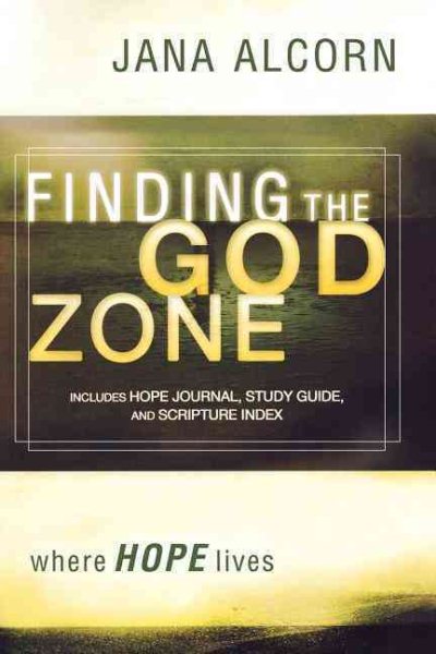 Finding the God Zone: Where Hope Lives cover