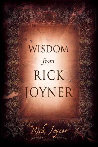 Wisdom From Rick Joyner cover