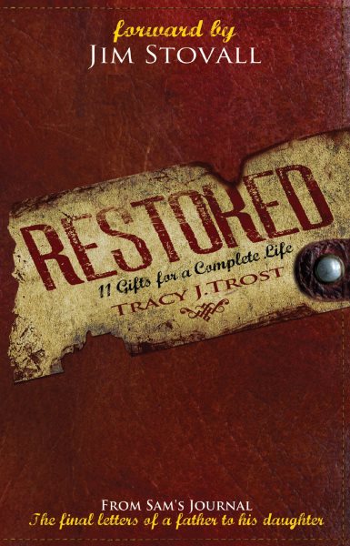 Restored: 11 Gifts for a Complete Life
