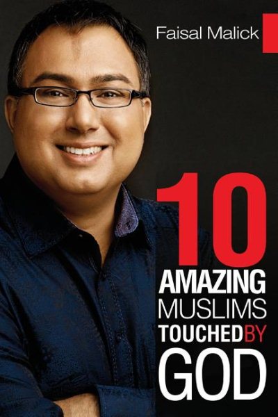 10 Amazing Muslims Touched by God cover