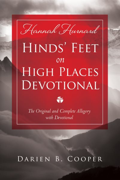 Hinds' Feet on High Places: The Original and Complete Allegory with a Devotional for Women cover