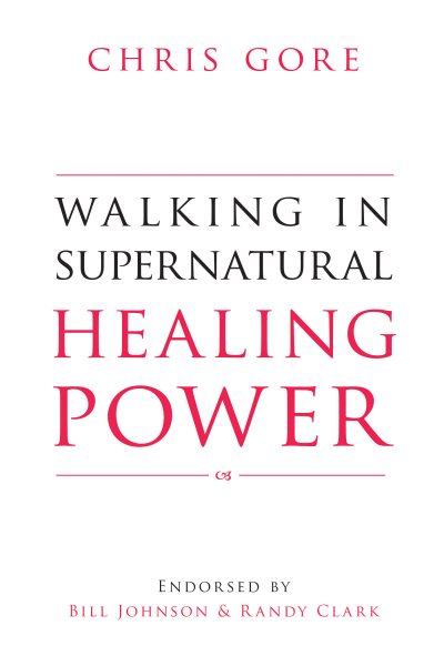 Walking in Supernatural Healing Power cover
