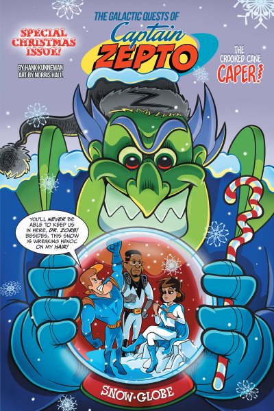 The Galactic Quests of Captain Zepto: Special Christmas Issue: The Christmas Cane Caper cover