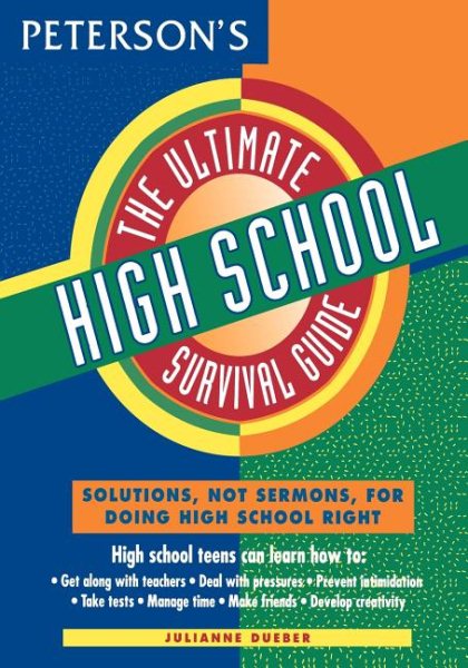 Ultimate High School Survival Guide (Peterson's Ultimate Guides) cover