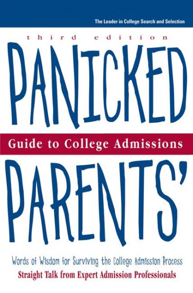 Panicked Parents College Adm, Guide to (Panicked Parents' Guide to College Admissions) cover