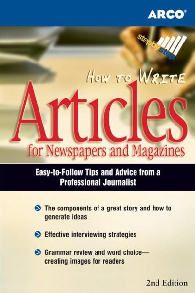 How to Write Articles for News/Mags, 2/e (Step-by-step) cover