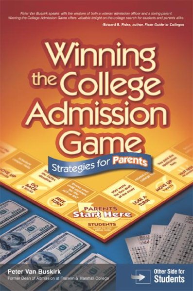 Winning the College Admission Game: Strategies for Parents & Students cover