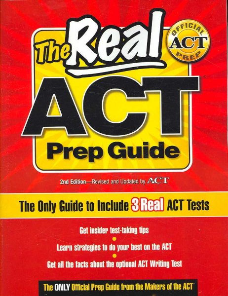 The Real ACT Prep Guide: The Only Official Prep Guide from the Makers of the ACT cover