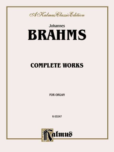 Complete Organ Works (Kalmus Edition) cover