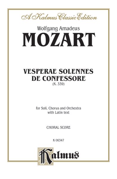 Vesperae Solennes de Confessore (K. 339) SATB with SATB Soli Choral Book (Kalmus Edition) (Latin Edition) cover