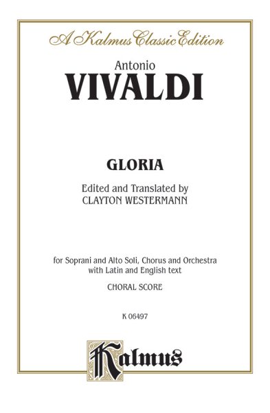 Gloria: SATB with SATB Soli (Orch.) (Latin, English Language Edition) (Kalmus Edition) (Latin Edition) cover