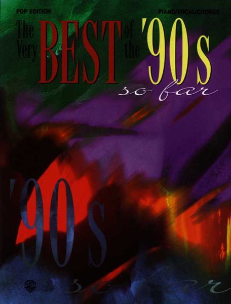 The Very Best of the '90s So Far -- Pop Edition: Piano/Vocal/Chords cover