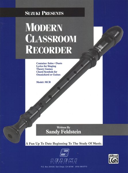 Modern Classroom Recorder: A Fun Up to Date Beginning to the Study of Music cover
