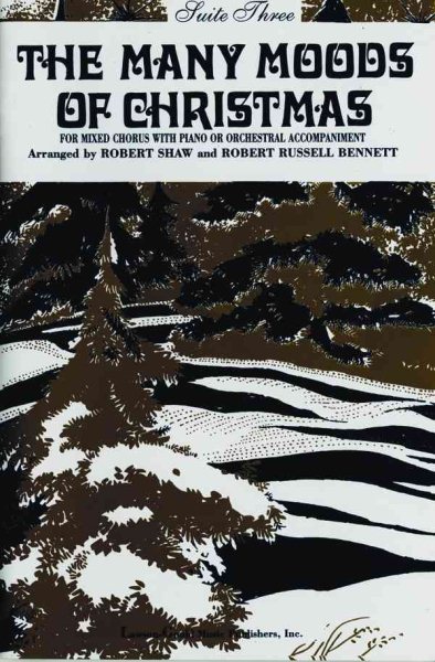 The Many Moods of Christmas: Suite 3, SATB (English Language Edition) (Lawson-Gould) cover