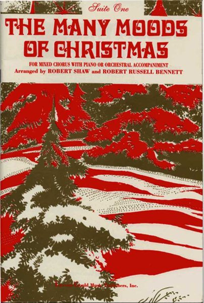 The Many Moods of Christmas: Suite 1, SATB (English Language Edition) (Lawson-Gould) cover