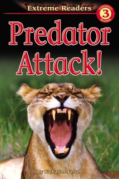 Predator Attack!, Level 3 Extreme Reader (Extreme Readers) cover
