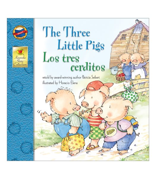The Three Little Pigs Los Tres Cerditos Bilingual Storybook—Classic Children's Books With Illustrations for Young Readers, Keepsake Stories Collection (32 pgs) cover