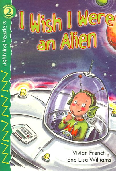 I Wish I Were an Alien (Lightning Readers: Level 2) cover