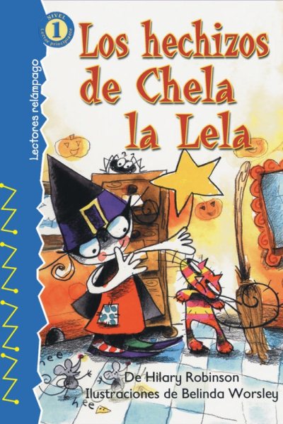 Los hechizos de Chela de Lela (Batty Betty's Spells), Level 1 (Spanish Edition) cover