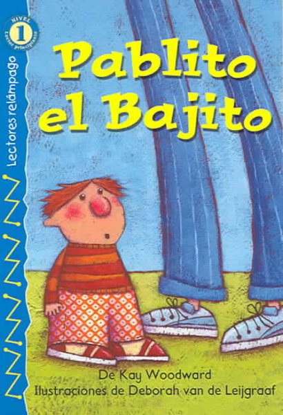 Pablito el Bajito (Too Small Paul), Level 1 (Lectores Relampago/Lightning Readers (Level 1)) (Spanish Edition) cover
