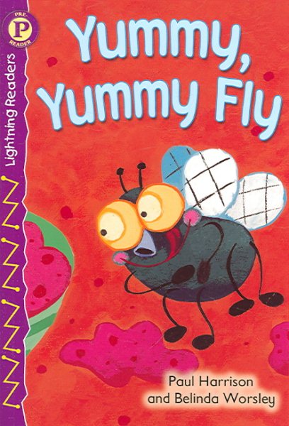 Yummy, Yummy Fly, Level P (Lightning Readers) cover