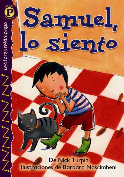 Samuel, lo siento (Sorry Sam), Level P (Lectores Relampago: Level P) (Spanish Edition) cover