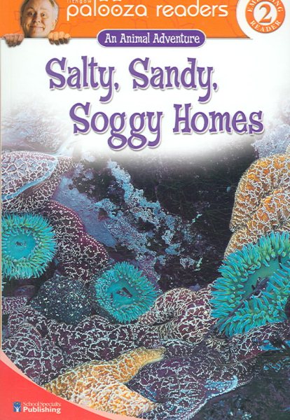 Salty, Sandy, Soggy Homes, Level 2 (Lithgow Palooza Readers, Emerging Reader 2) cover