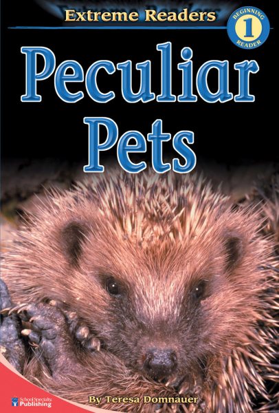 Peculiar Pets, Level 1 Extreme Reader (Extreme Readers)