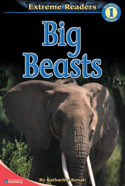 Big Beasts, Level 1 Extreme Reader (Extreme Readers)