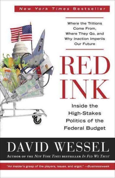 Red Ink: Inside the High-Stakes Politics of the Federal Budget cover
