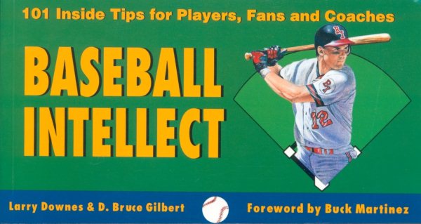 Baseball Intellect: 101 Tips for Players, Fans and Coaches cover