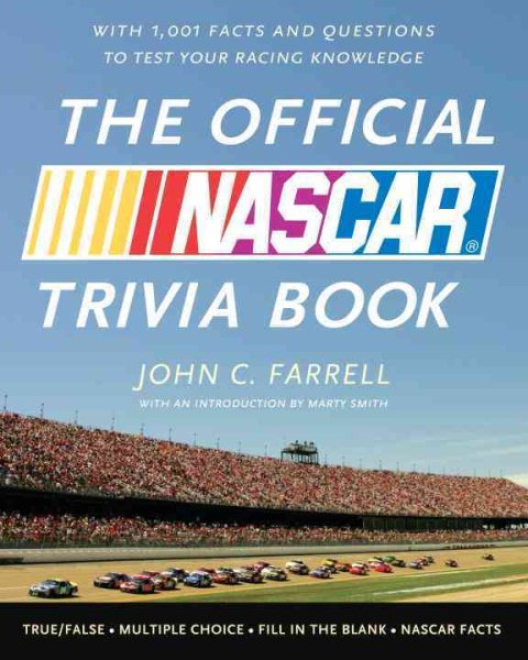 The Official NASCAR Trivia Book: With 1001 Facts and Questions to Test Your Racing Knowledge cover