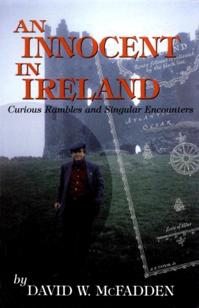 An Innocent in Ireland: Curious Rambles and Singular Encounters cover