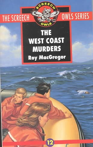 The West Coast Murders (Screech Owls Series #12) cover