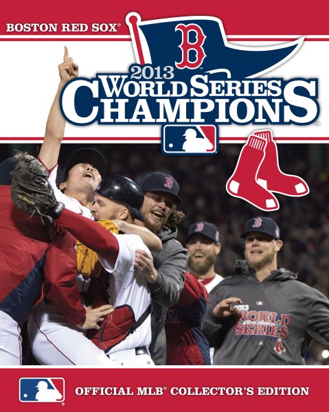 2013 World Series Champions: Boston Red Sox cover